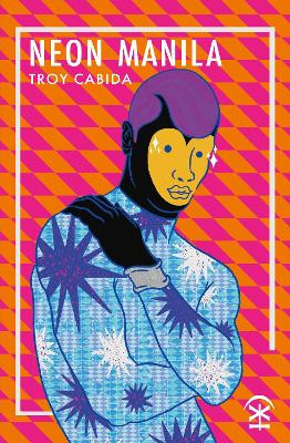 Neon Manila Troy Cabida 9781916760301