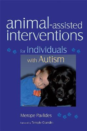 Animal-assisted Interventions for Individuals with Autism by Temple Grandin