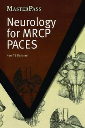 Neurology for MRCP PACES by Hani T. S. Benamer