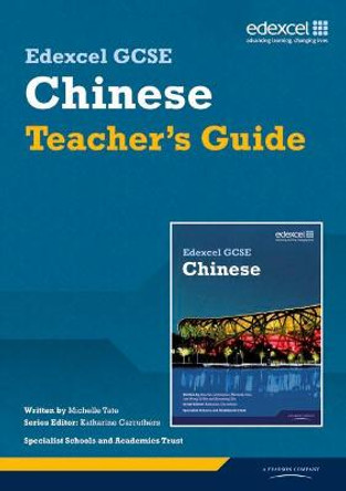 Edexcel GCSE Chinese Teacher's Guide by Michelle Tate