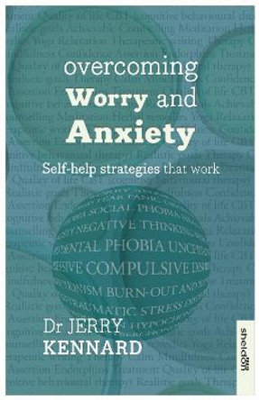 Overcoming Worry and Anxiety by Jerry Kennard