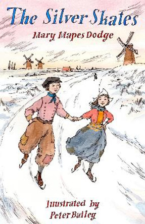 The Silver Skates by Mary Mapes Dodge