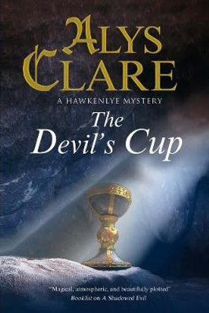 The Devil's Cup: A Medieval Mystery by Alys Clare