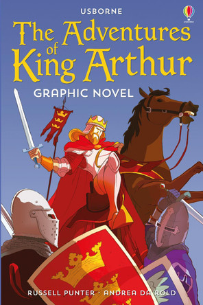 The Adventures of King Arthur Graphic Novel by Russell Punter 9781474974073