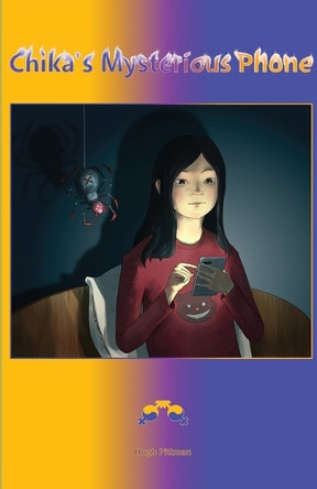 Chika's Mysterious Phone by Hugh Pittman 9780645143041