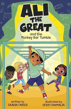 Ali the Great and the Monkey Bar Tumble by Saadia Faruqi 9798875206719