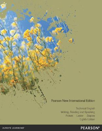 Technical English: Pearson New International Edition: Writing, Reading and Speaking by Nell Ann Pickett