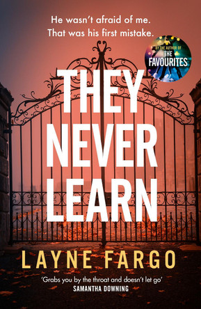 They Never Learn by Layne Fargo 9781529967760