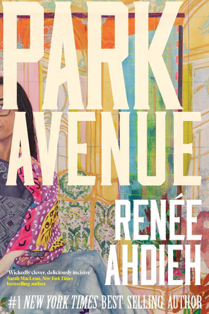 Park Avenue by Renée Ahdieh 9781835013236