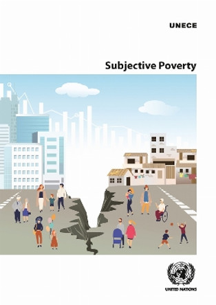 Subjective Poverty United Nations Economic Commission for Europe 9789210033565