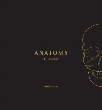 Anatomy in Black Emily Evans 9781718246218
