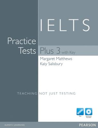 Practice Tests Plus IELTS 3 with Key and Multi-ROM/Audio CD Pack by Margaret Matthews