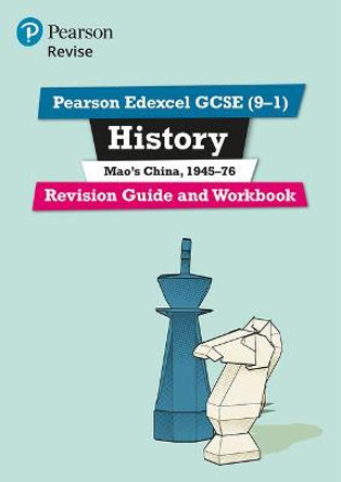 Revise Edexcel GCSE (9-1) History Mao's China Revision Guide and Workbook: with free online edition by Rob Bircher