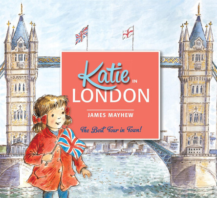 Katie In London by James Mayhew 9781408331934 [USED COPY]