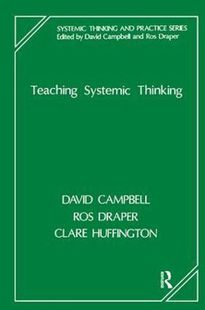 Teaching Systemic Thinking by David Campbell