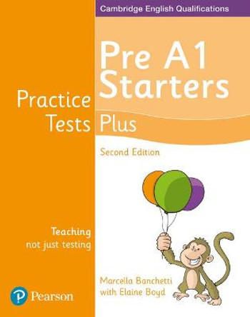 Practice Tests Plus Pre A1 Starters Students' Book by Elaine Boyd