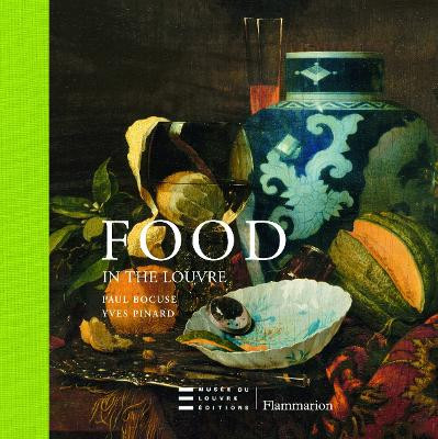 Food in the Louvre by Yves Pinard 9782370740090