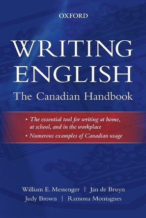 Writing English: The Canadian Handbook by William E. Messenger 9780195446586