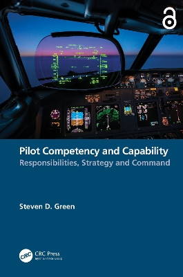 Pilot Competency and Capability: Responsibilities, Strategy, and Command Steven Green 9781032439747