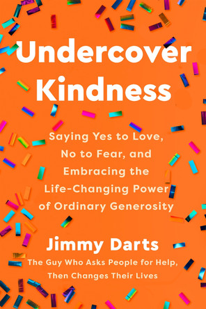 Undercover Kindness Jimmy Darts 9780593735954