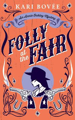 Folly At The Fair Kari Bovee 9781036706357