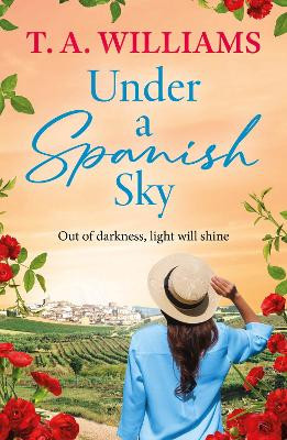 Under a Spanish Sky T A Williams 9781806251384