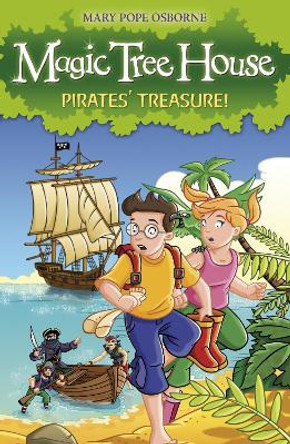 Magic Tree House 4: Pirates' Treasure! by Mary Pope Osborne