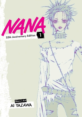 Nana 25th Anniversary Edition, Vol. 1: Volume 1 Ai Yazawa 9781974758289