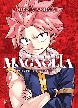 Magnolia: Fairy Tail Illustrations Hiro Mashima 9798888777039