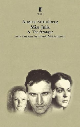 Miss Julie and The Stronger by August Strindberg 9780571205431