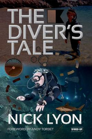 The Diver's Tale by Nick Lyon