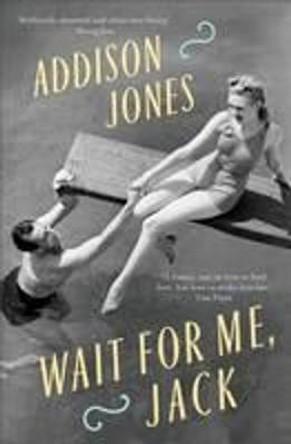 Wait for Me, Jack by Addison Jones