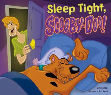 Sleep Tight, Scooby-Doo! by Michael Dahl