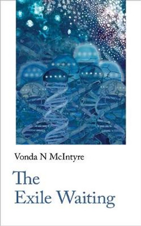 The Exile Waiting by Vonda N McIntyre
