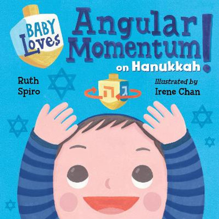 Baby Loves Angular Momentum on Hanukkah! by Ruth Spiro
