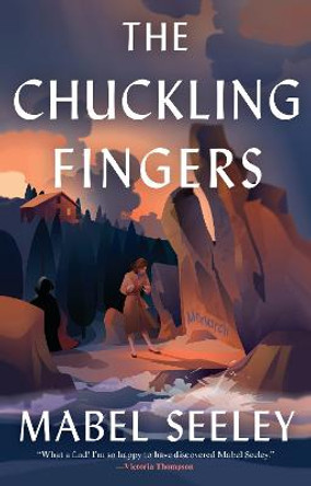 The Chuckling Fingers by Mabel Seeley