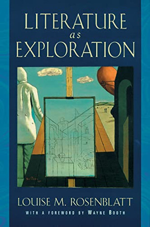 Literature as Exploration by Louise M Rosenblatt 9780873525688