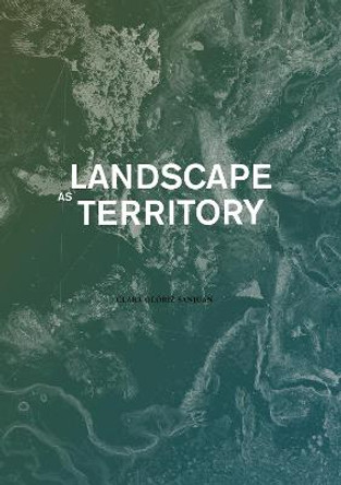 Landscape as Territory: A Cartographic Design Project by Olo&#769