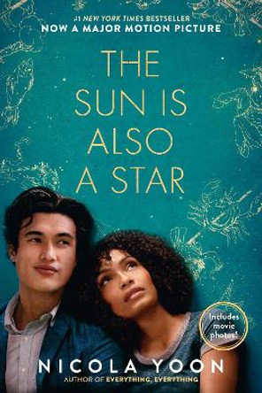 The Sun Is Also a Star Movie Tie-In Edition by Nicola Yoon