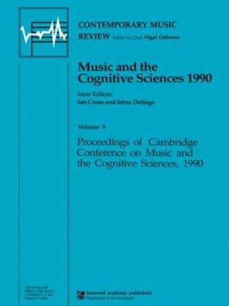 Music and the Cognitive Sciences 1990 by Ian Cross