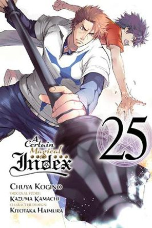 A Certain Magical Index, Vol. 25 (Manga) by Kazuma Kamachi