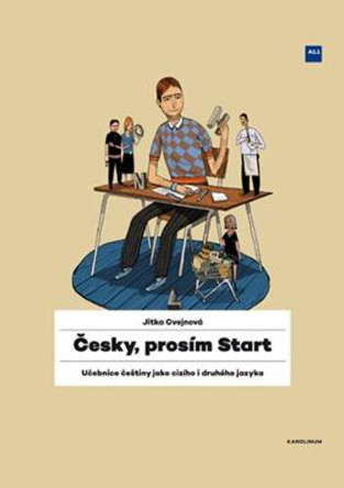 Cesky, Prosim Start: Czech for Foreigners by Jitka Cvejnova