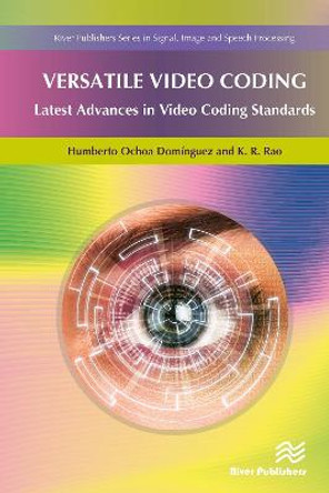 Versatile Video Coding by Humberto Ochoa Dominguez