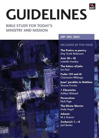 Guidelines September-December 2025: Bible study for today's ministry and mission by Rachel Tranter 9781800393615
