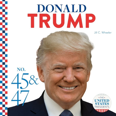 Donald Trump by Jill C Wheeler 9781098297701
