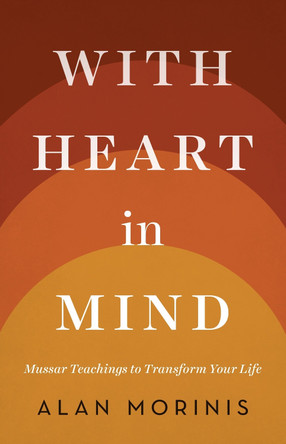 With Heart In Mind by Alan Morinis 9781611801521