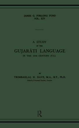 A Study of the Gujarati Language in the XVth Century by T.N. Dave 9780947593308