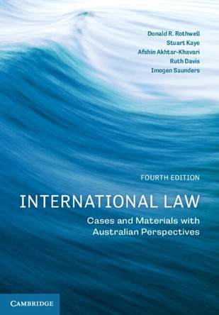 International Law: Cases and Materials with Australian Perspectives by Donald R Rothwell 9781009506762
