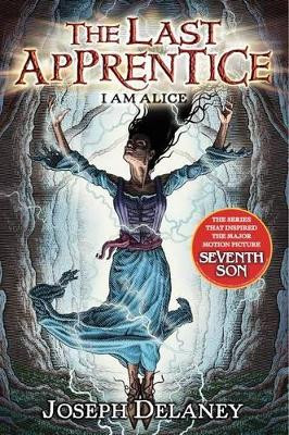 I Am Alice by Joseph Delaney 9780061715150