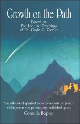 Growth on the Path by Cornelia Hoppe 9781412066167